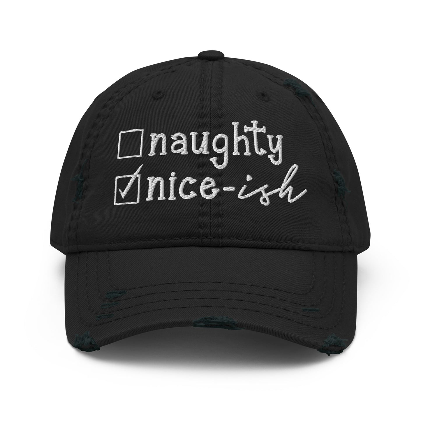 Naughty or Nice-ish Distressed Dad Hat