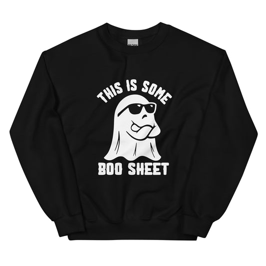 This is Some Boo-Sheet Unisex Sweatshirt