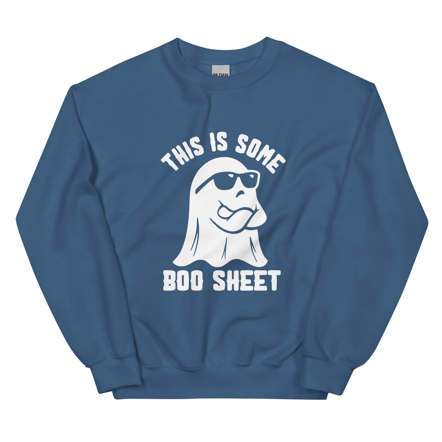 This is Some Boo-Sheet Unisex Sweatshirt