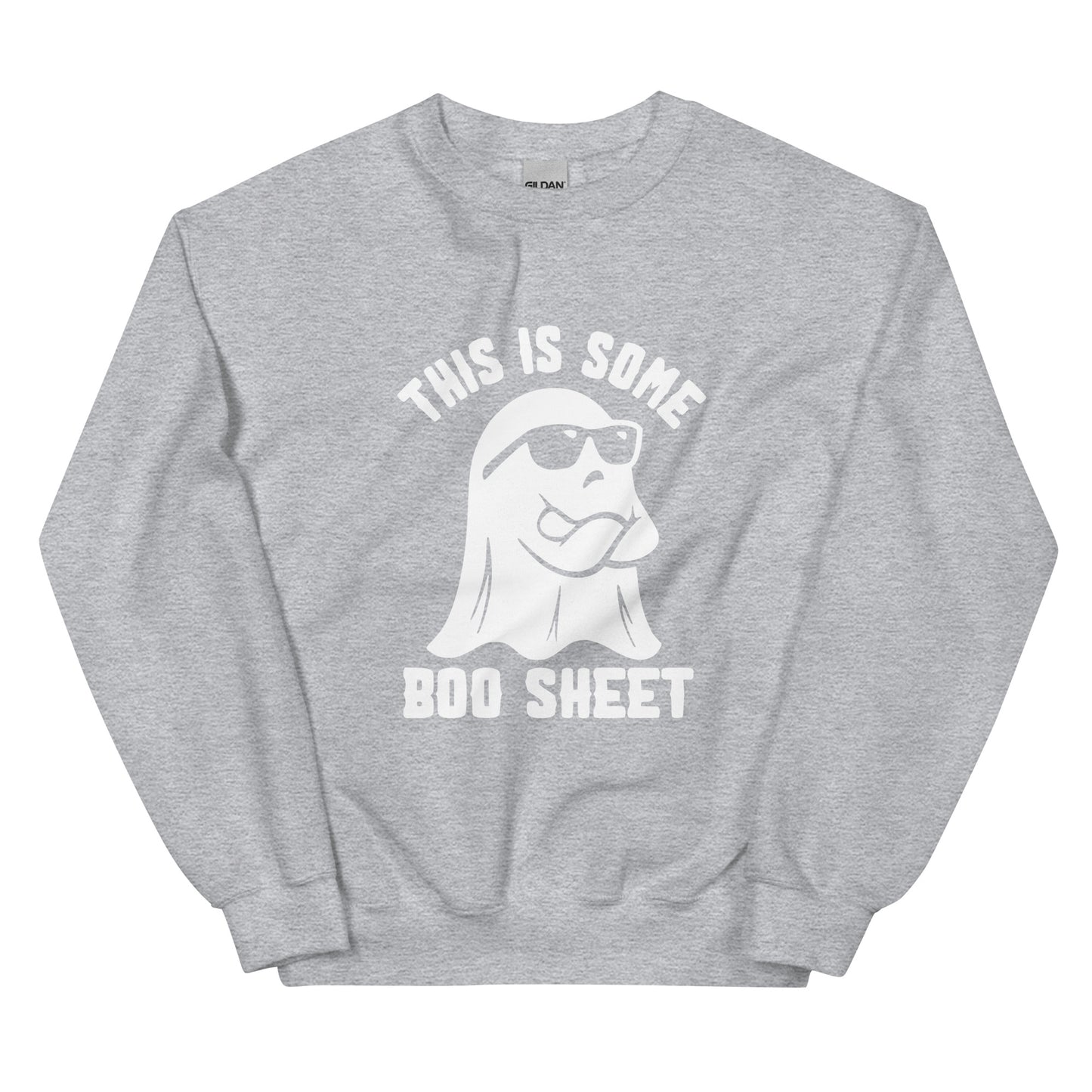 This is Some Boo-Sheet Unisex Sweatshirt