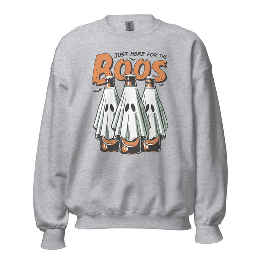 Just Here For The Boos Unisex Sweatshirt