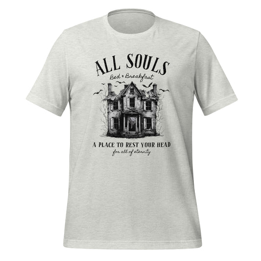 All Souls B&B Unisex T-Shirt