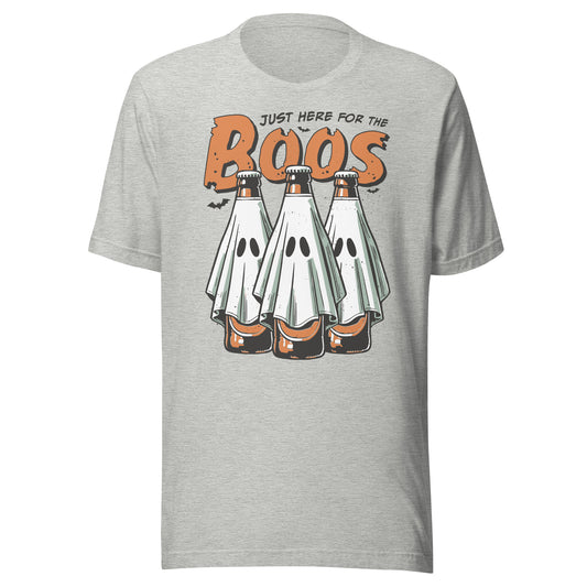 Just Here For The Boos Unisex T-Shirt