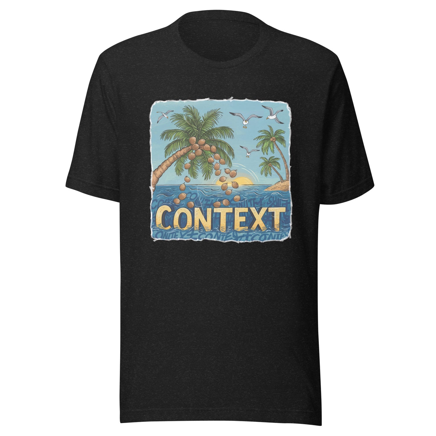 Exist In The Context Unisex T-Shirt