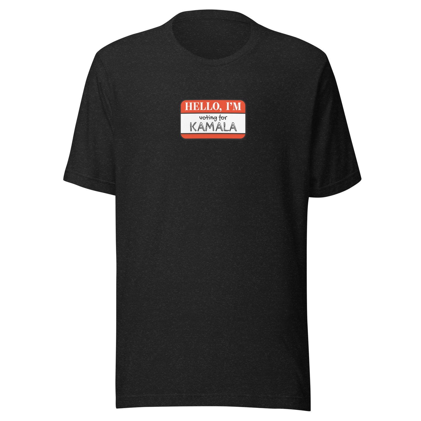 Hello, I'm Voting for Kamala Unisex T-Shirt