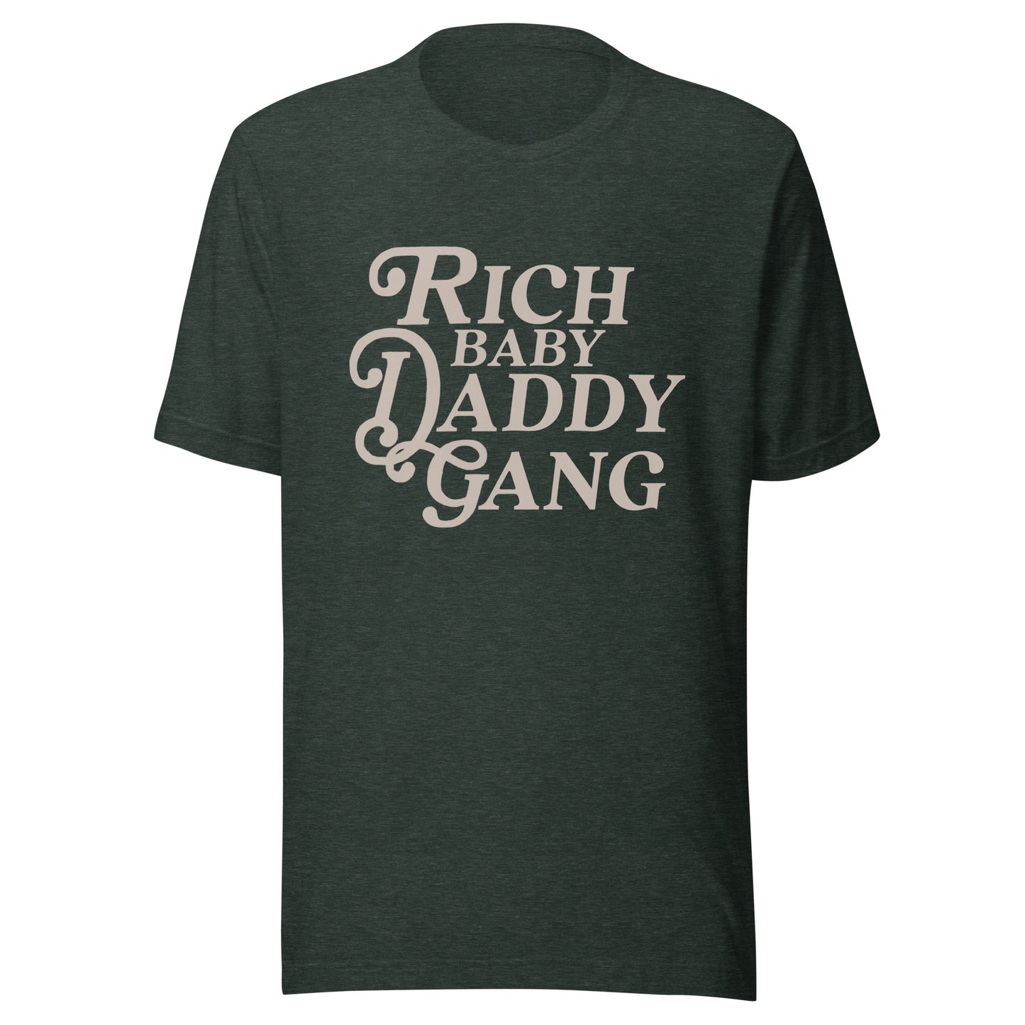 Rich Baby Daddy Gang Unisex T-shirt