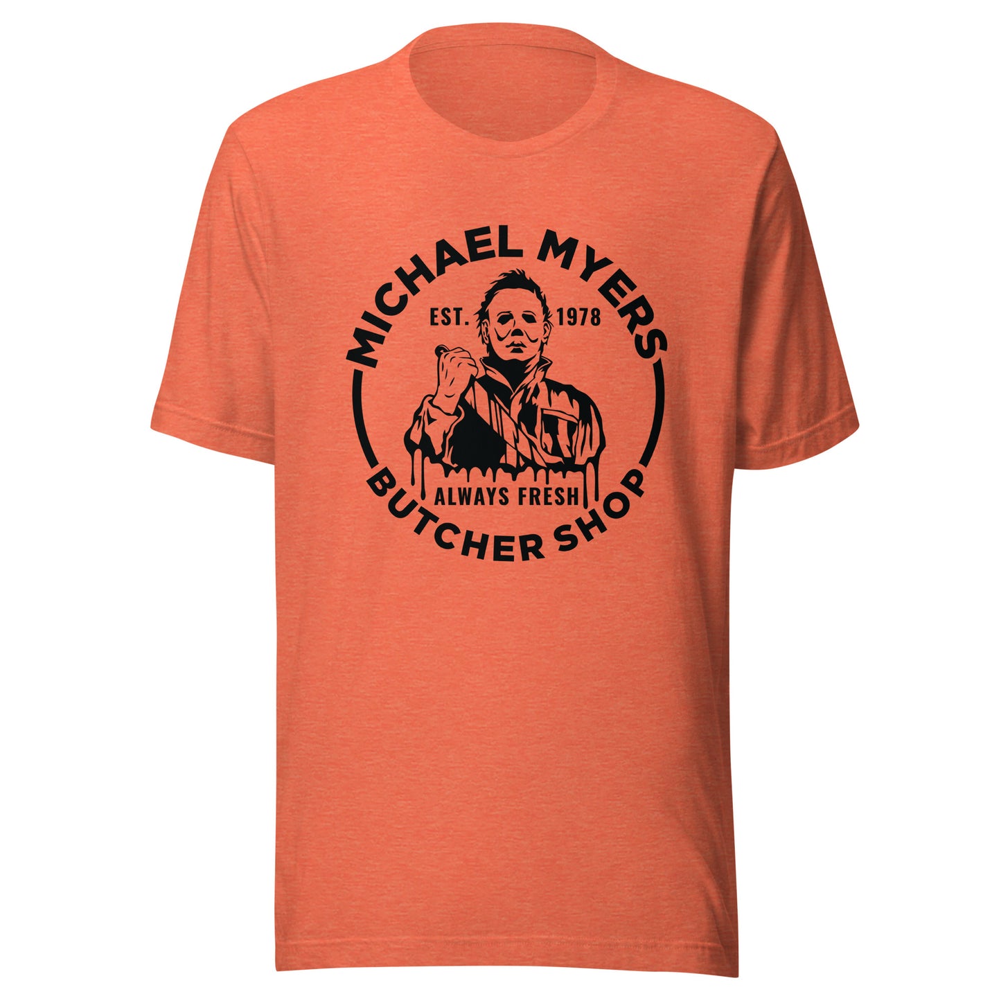 Michael Myers Butcher Shop Unisex T-Shirt