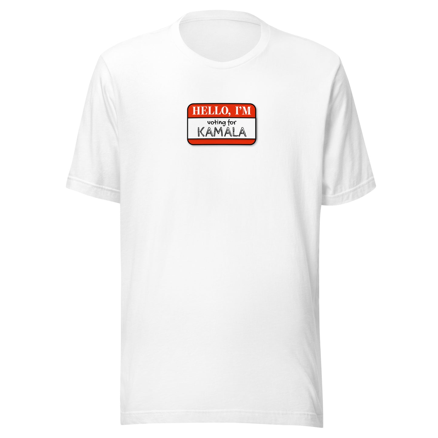 Hello, I'm Voting for Kamala Unisex T-Shirt