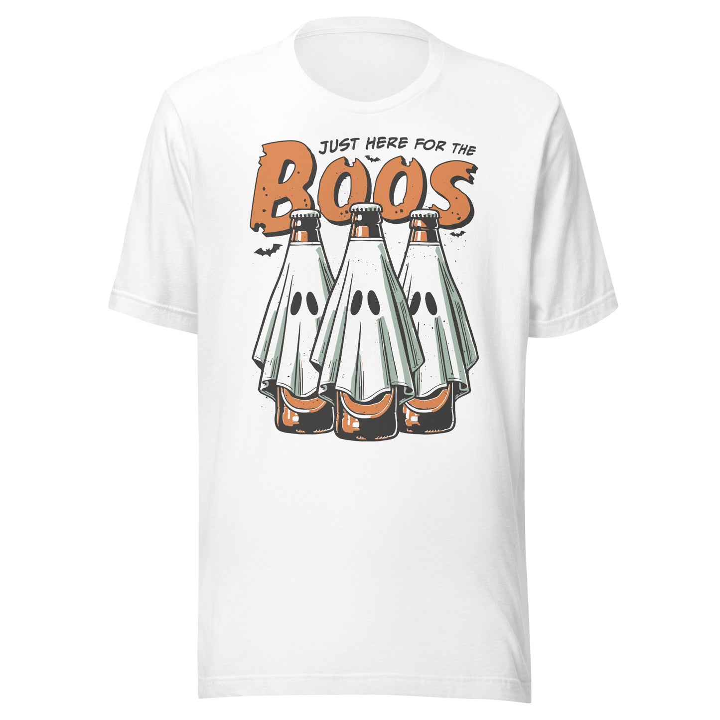 Just Here For The Boos Unisex T-Shirt