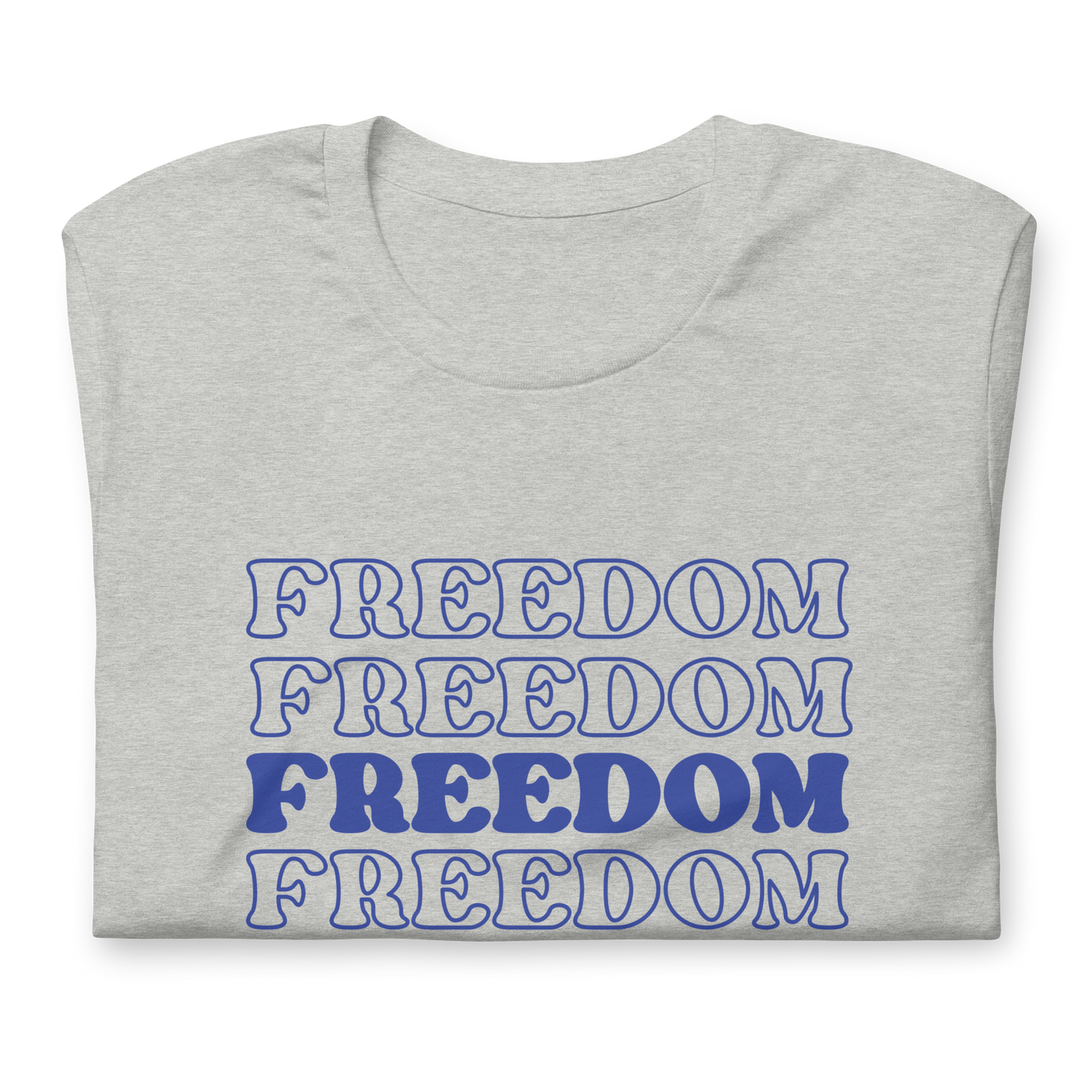 Freedom Unisex T-Shirt