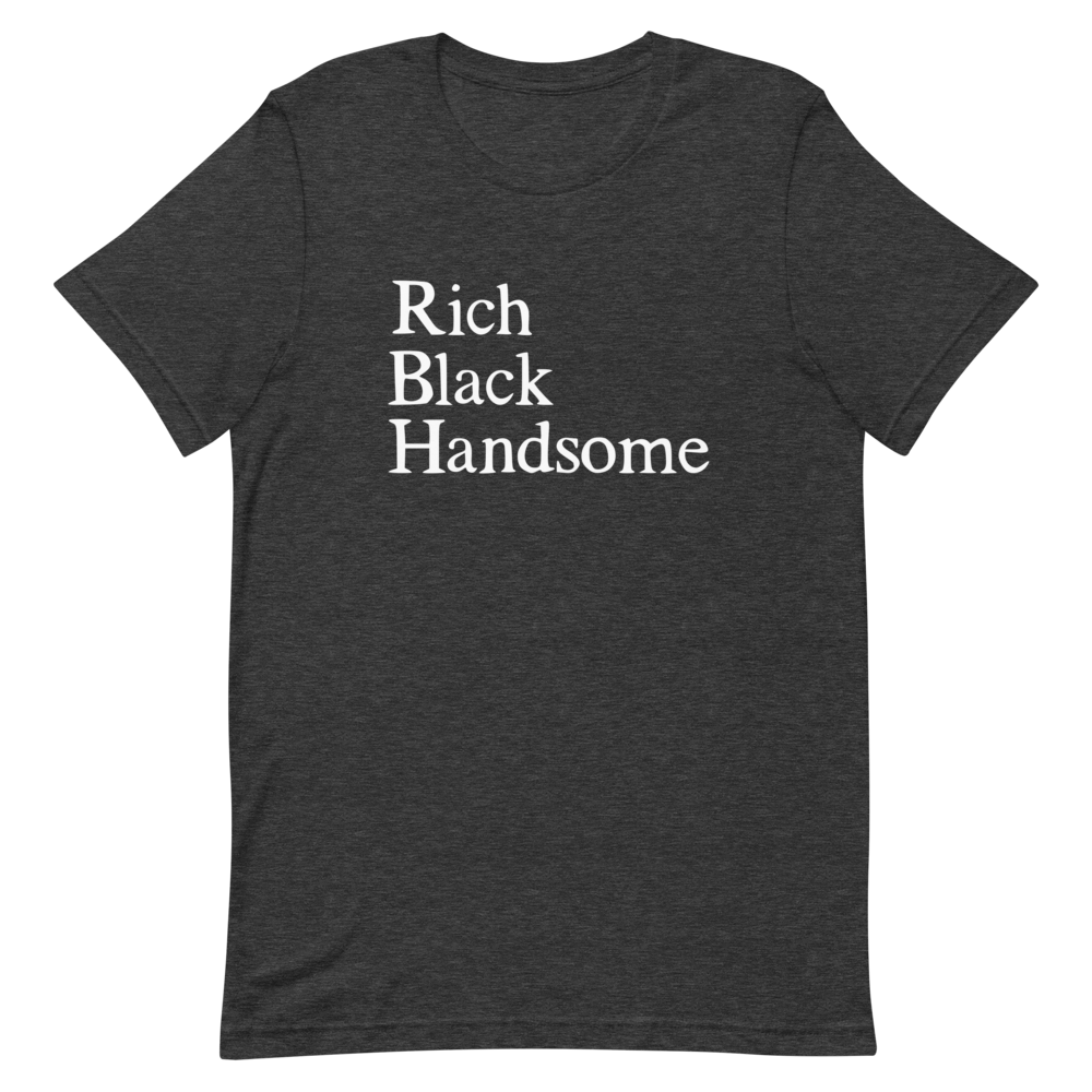 Rich Black Handsome Unisex T-Shirt