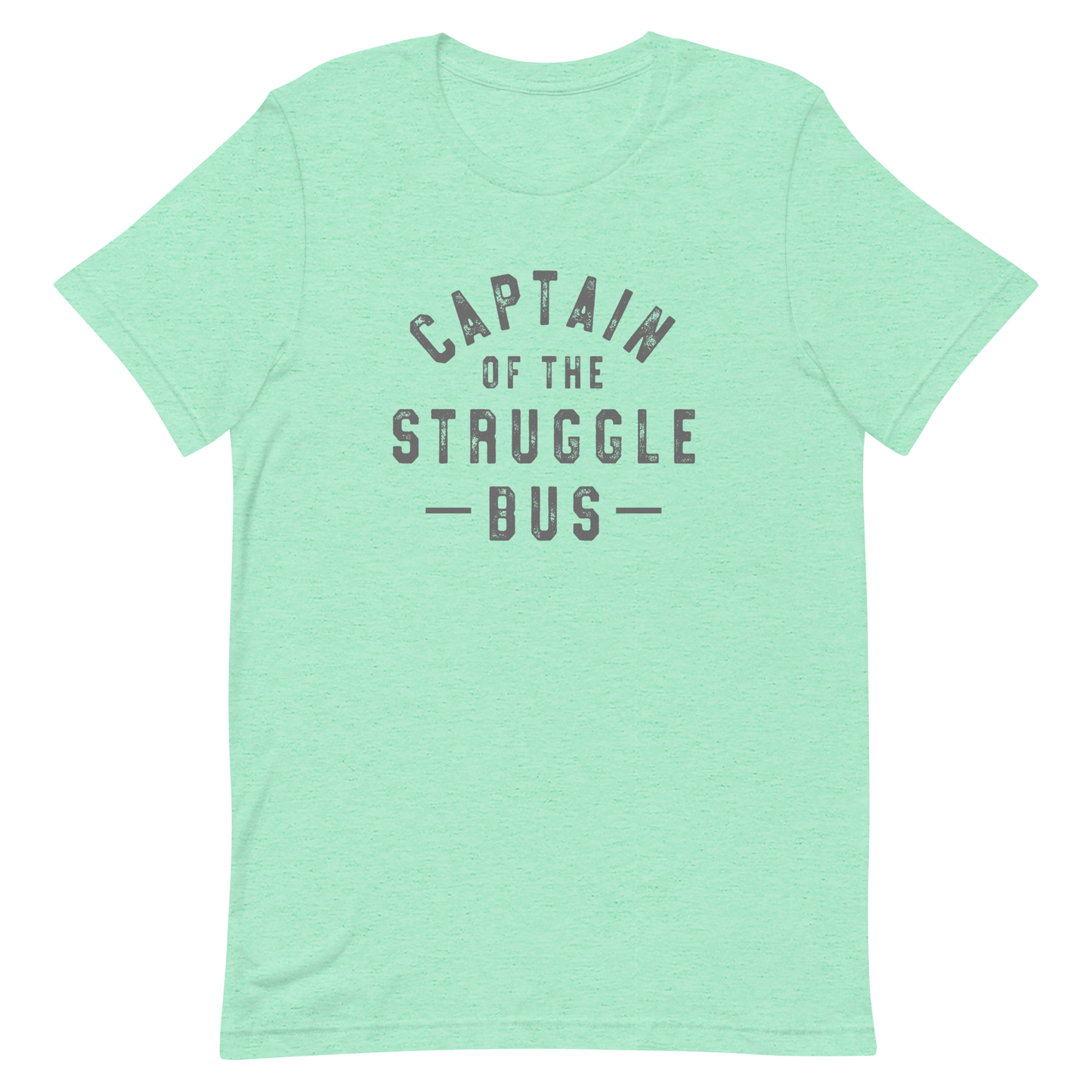 Captain of the Struggle Bus Unisex T-Shirt