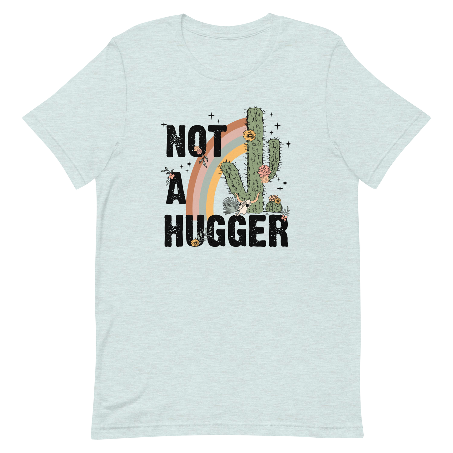 Not A Hugger Unisex T-Shirt