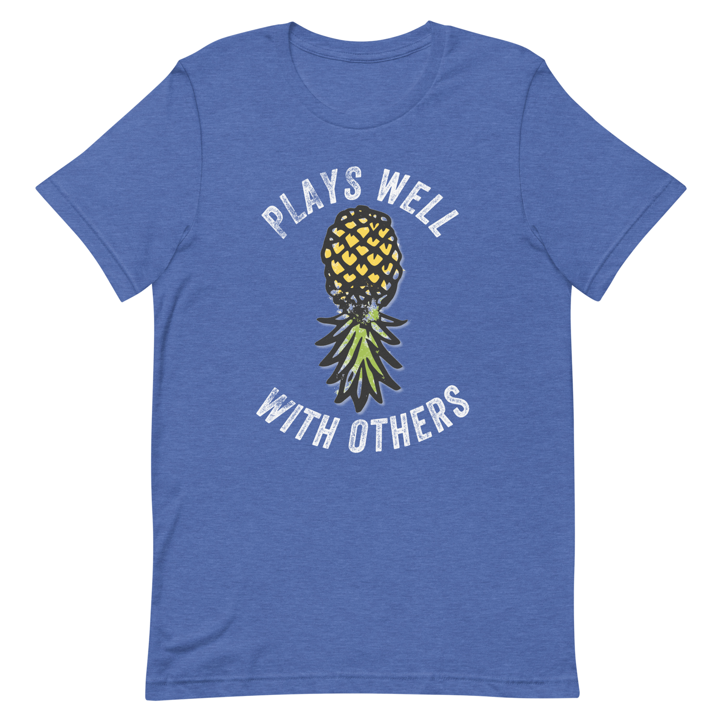 Plays Well With Others Upside Down Pineapple Unisex T-Shirt