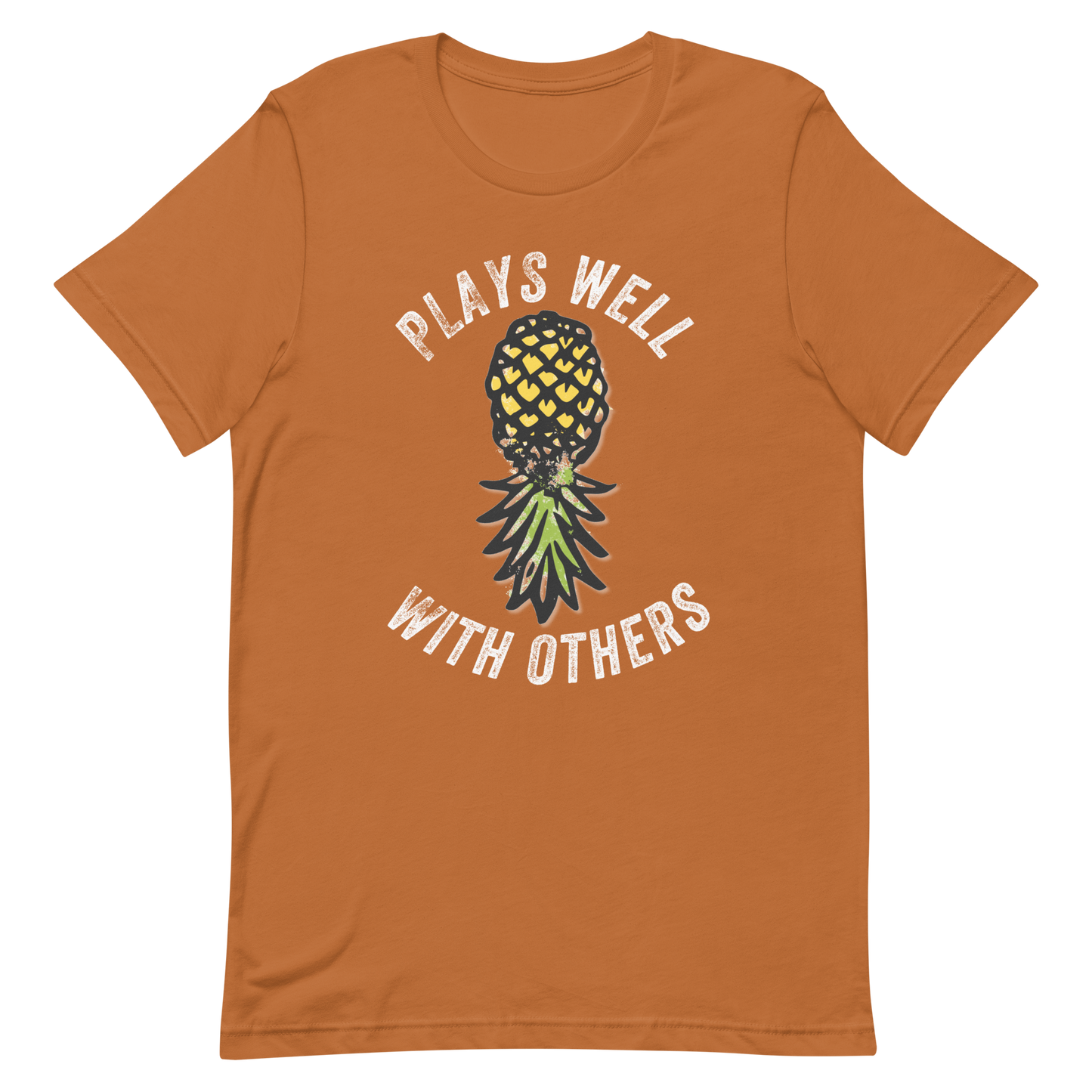 Plays Well With Others Upside Down Pineapple Unisex T-Shirt