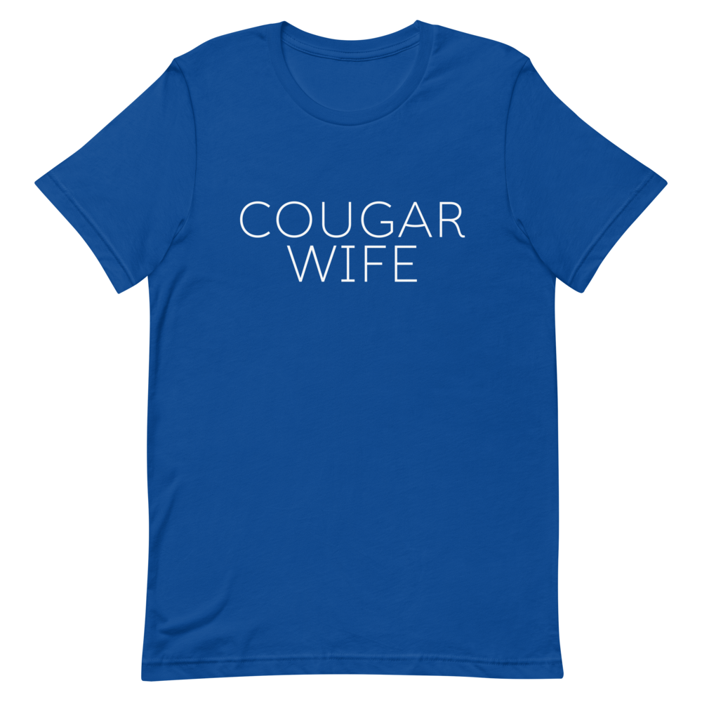 Cougar Wife Unisex T-Shirt