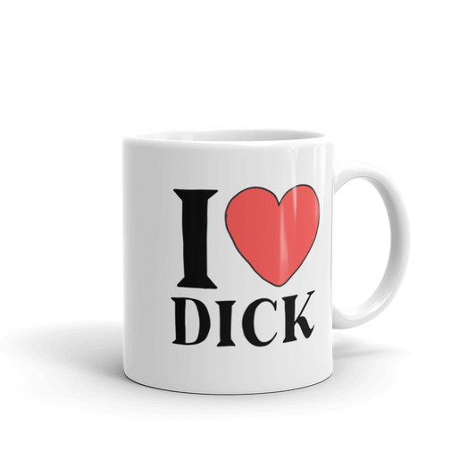 I LOVE DICK Coffee Mug