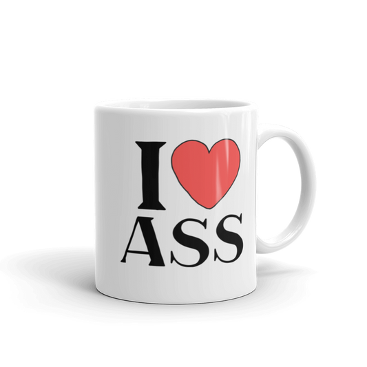 I LOVE ASS Coffee Mug