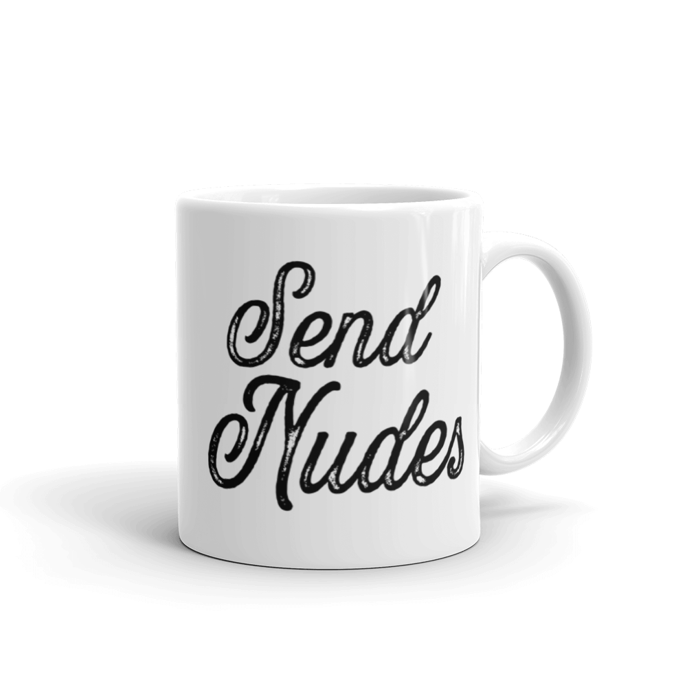 Send Nudes Coffee Mug