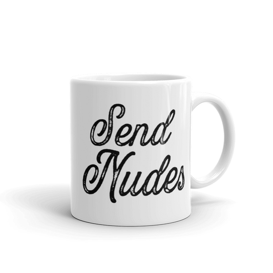 Send Nudes Coffee Mug