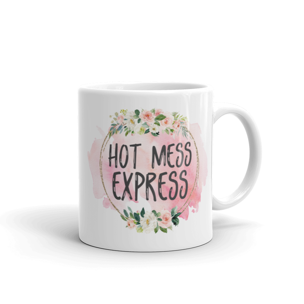 Hot Mess Express Mug