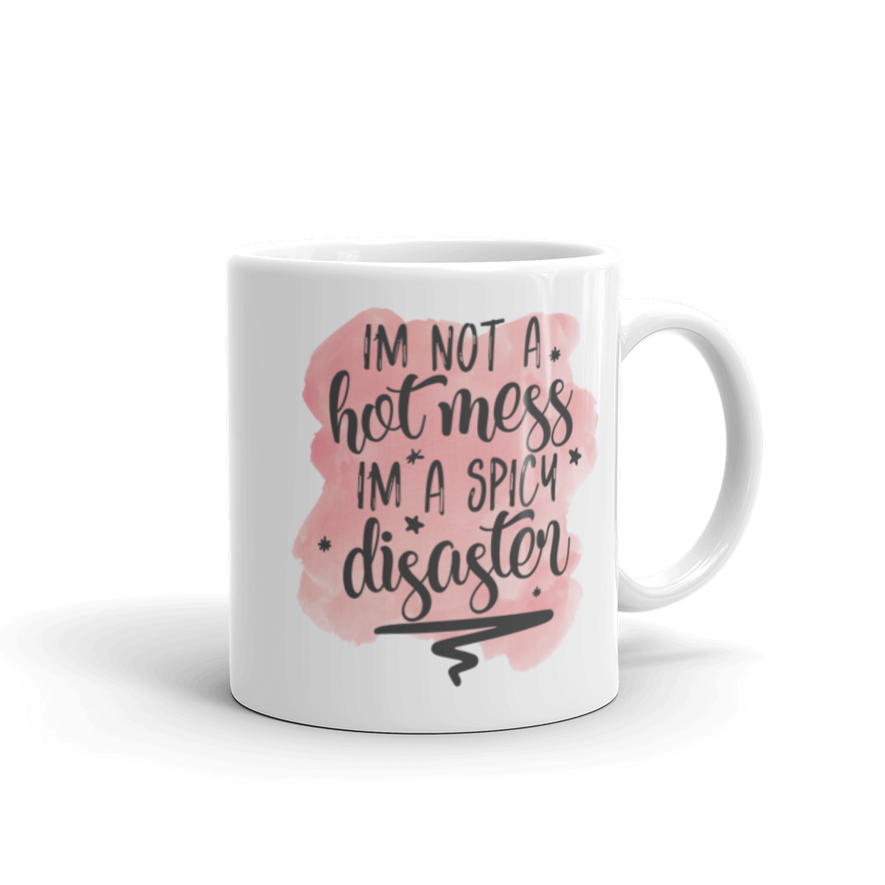 I’m A Spicy Disaster Mug